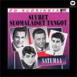 20 Suosikkia / Suuret suomalaiset tangot 1 / Satumaa