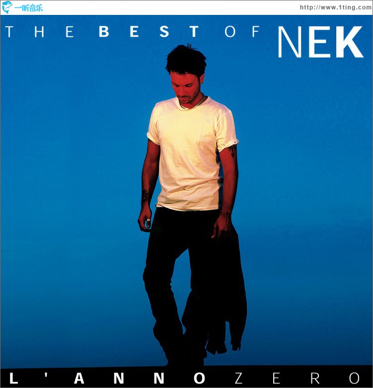 Nek The Best of :L'anno zero