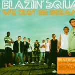 We Just Be Dreamin' (SQUAD04CD2)详情