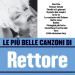 Le più belle canzoni di Rettore详情