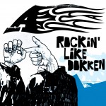 Rockin Like Dokken详情
