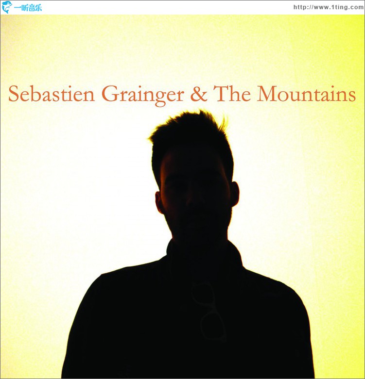 Sebastien Grainger And The Mountains