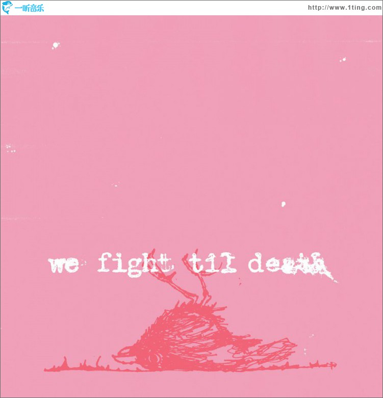 We Fight Til Death