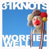 31Knots Baby Of Riots 试听