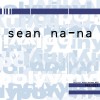 Sean Na Na Two of the Same Name 试听