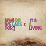 Who Do We Care For?详情