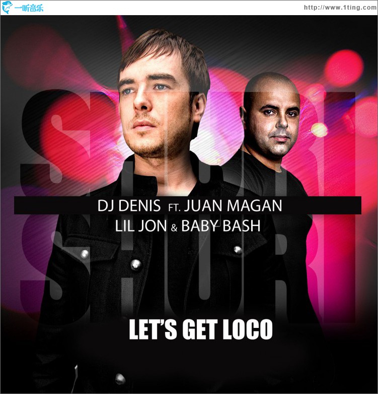 Shuri Shuri (Let's Get Loco) [feat. Juan Magan, Lil Jon & Baby Bash]