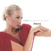 Amber The Need To Be Naked (Peter Bailey's Tuff Luv Dub) 试听