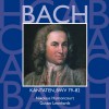 Bach, JS : Sacred Cantatas BWV Nos 79 - 82