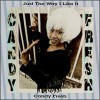Candy Fresh Real Golddigger 试听