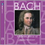Bach, JS : Sacred Cantatas BWV Nos 61 - 63