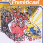 Sempre Frenéticas详情