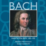 Bach, JS : Sacred Cantatas BWV Nos 100 - 102