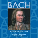 Bach, JS : Sacred Cantatas BWV Nos 91 - 93