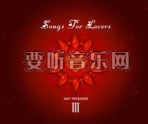 Songs For Lovers Ⅲ