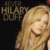 4ever Hilary Duff