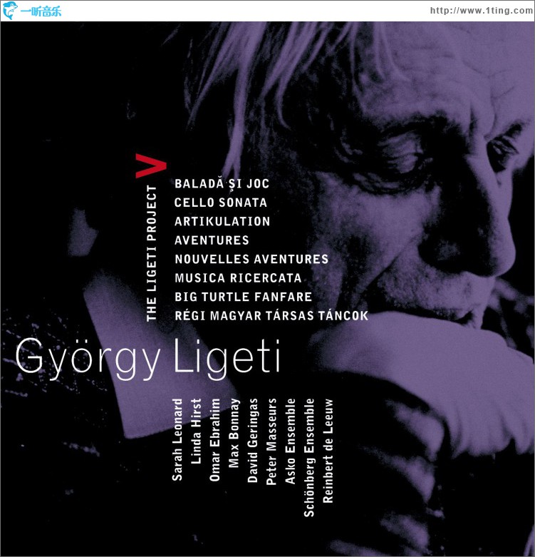 Ligeti : Project Vol.5 - Ballad & Dance, Cello Sonata, Artikulation, Aventures,