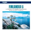 Finlandia 7 - A festival of Finnish folk songs