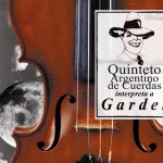 Quinteto Argentino de Cuerdas Interpreta a Gardel详情