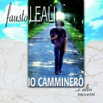 Io Camminerò...e Altri Successi详情