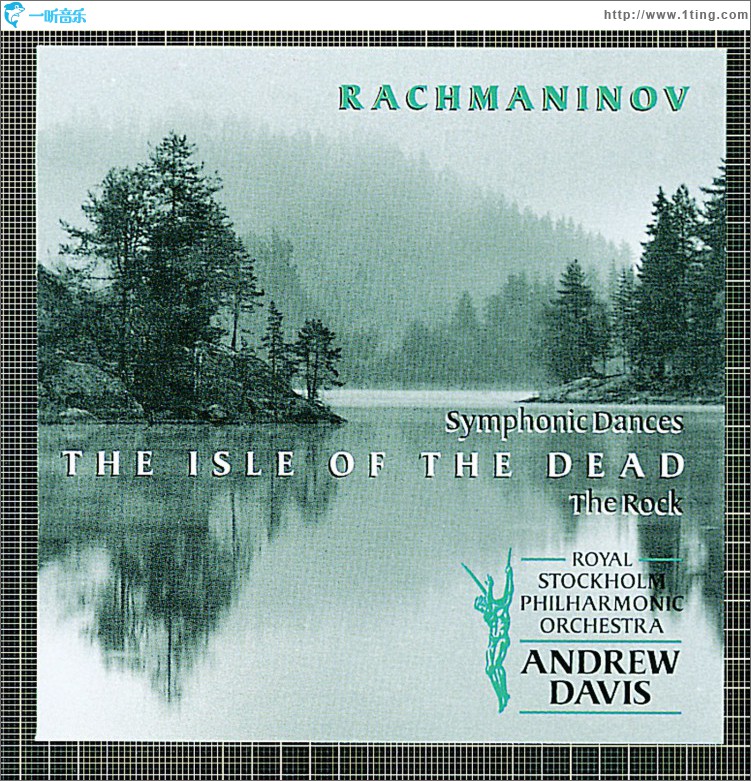 Rachmaninov : Symphonic Dances; The Isle of The Dead; The Rock