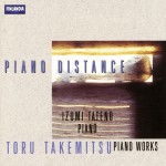 Toru Takemitsu * Piano Distance详情