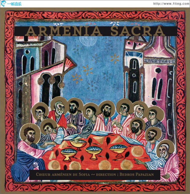 Armenia Sacra: Liturgical Armenian Chants