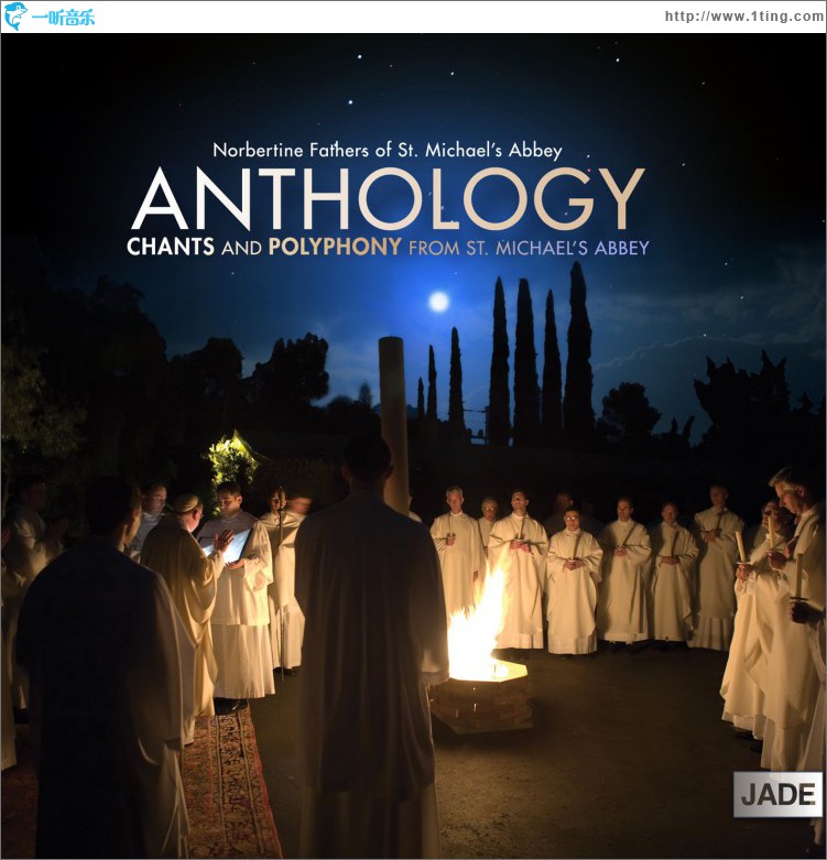 Anthology: Chants & Polyphany from St. Michael's Abbey