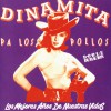 Dinamita Pa Los Pollos Bourbon 试听
