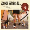 Donde estabas tu... en el 88?