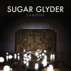 Sugar Glyder Campfire 试听