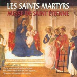 The Martyr Saints: The Mass of Saint Étienne详情