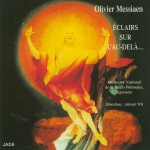 Olivier Messiaen - Illuminations of the Beyond详情