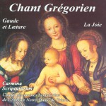 Gregorian Chant: Gaude and Lætare - The Joy - Carmina Scripturarum详情