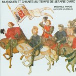 Music and Chants from the Time of Joan of Arc详情