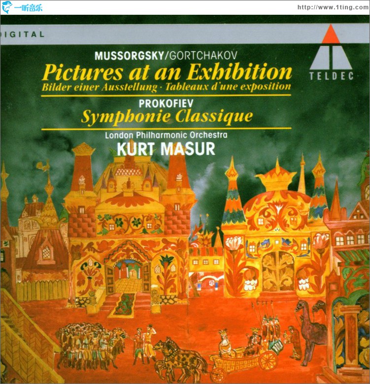 Mussorgsky/Gortchakov : Pictures at an Exhibition & Prokofiev : Classical Sympho