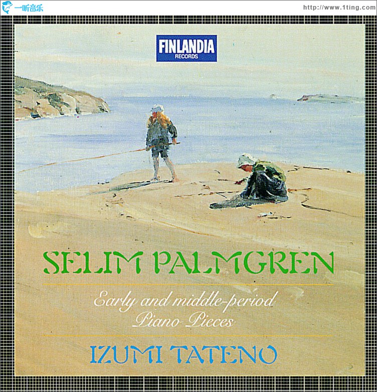 Palmgren : Early and Middle-Period Piano Pieces