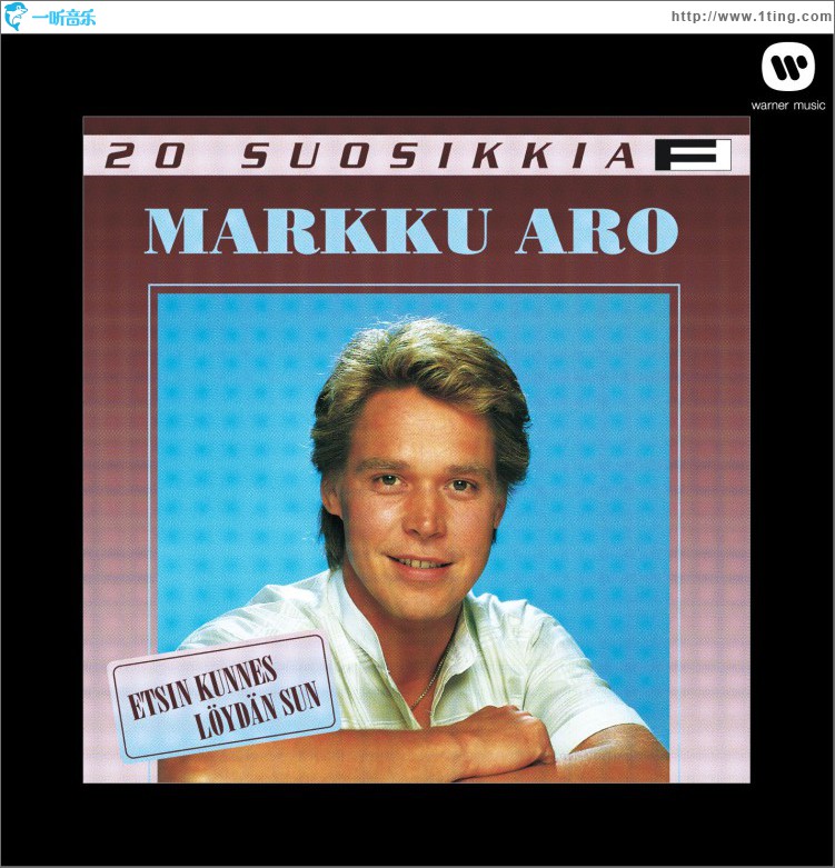 20 Suosikkia / Etsin kunnes löydän sun