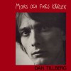 Dan Tillberg Mors och fars kärlek I 试听