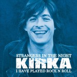 Strangers In The Night / I Have Played Rock'n'Roll