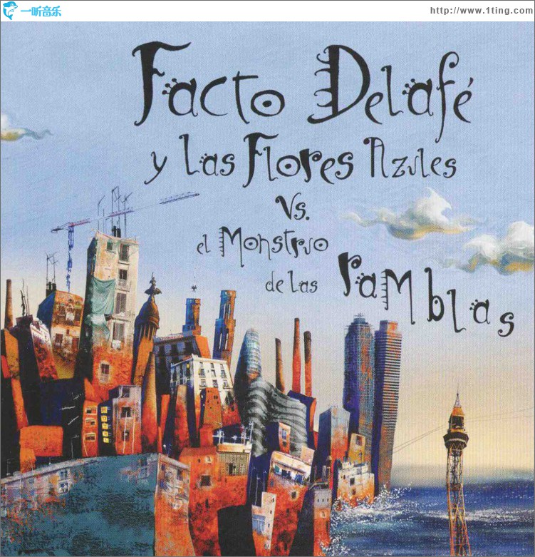 Facto Delafe y las flores azules VS El monstruo de las ramblas