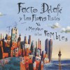 Facto Delafe y las flores azules VS El monstruo de las ramblas