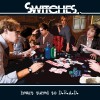 Switches Drama Queen [Album Version] 试听
