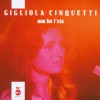 Gigliola Cinquetti Il Primo Bacio Che Darò 试听