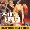 250 kg kärlek Det tar aldrig slut 试听
