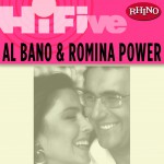 Rhino Hi-Five: Al Bano & Romina Power详情