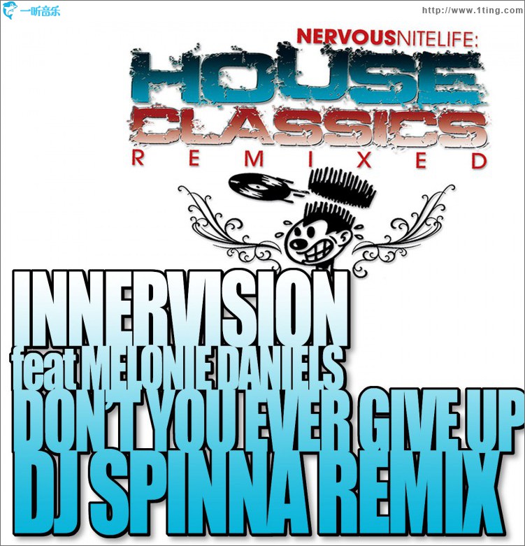 Don't You Ever Give Up (DJ Spinna Remix)