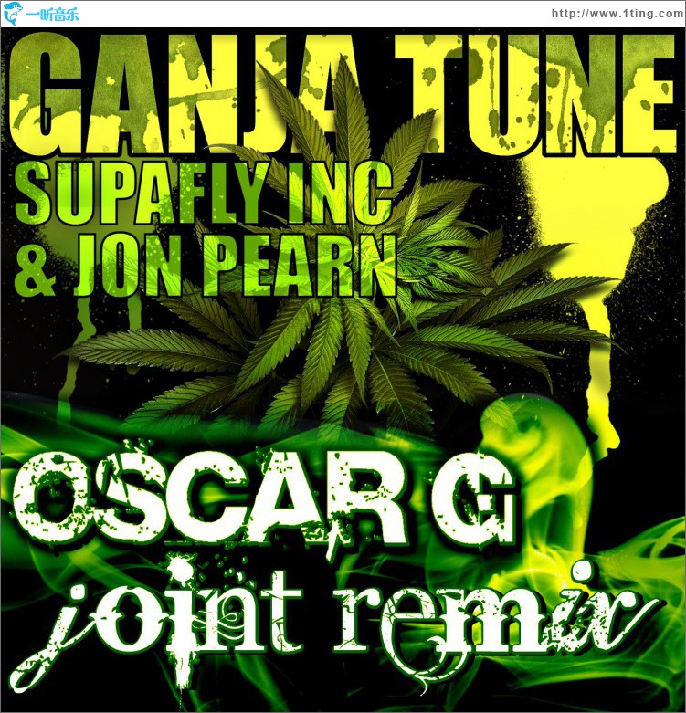 Ganja Tune - Oscar G Remix