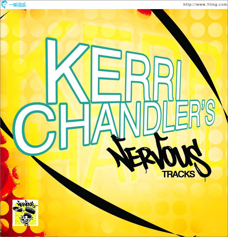 Kerri Chandler's Nervous Tracks