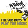 Sub Boys Play The Music (Play The Music) 试听